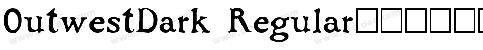 OutwestDark Regular字体转换